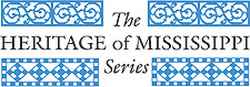 Heritage of Mississippi Series